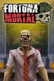 Fortuna Mortal